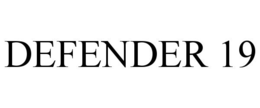 DEFENDER 19 trademark