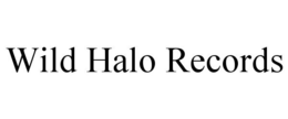 WILD HALO RECORDS trademark