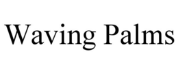 WAVING PALMS trademark