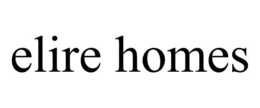 ELIRE HOMES trademark