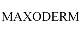 MAXODERM trademark