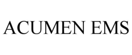 ACUMEN EMS trademark