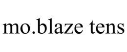 MO.BLAZE TENS trademark