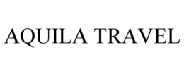 AQUILA TRAVEL trademark
