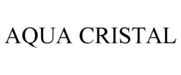 AQUA CRISTAL trademark