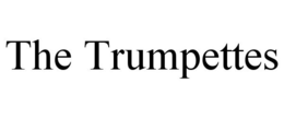 THE TRUMPETTES trademark