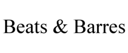 BEATS & BARRES trademark