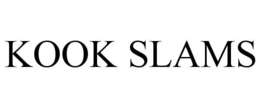 KOOK SLAMS trademark