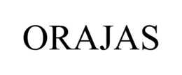 ORAJAS trademark