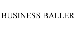 BUSINESS BALLER trademark