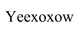 YEEXOXOW trademark