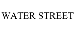 WATER STREET trademark