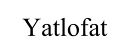 YATLOFAT trademark