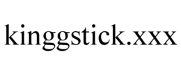 KINGGSTICK.XXX trademark
