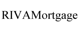 RIVAMORTGAGE trademark