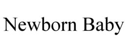 NEWBORN BABY trademark
