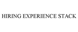 HIRING EXPERIENCE STACK trademark