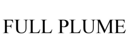 FULL PLUME trademark