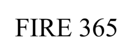 FIRE 365 trademark