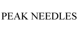 PEAK NEEDLES trademark