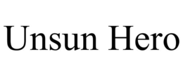 UNSUN HERO trademark