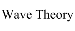 WAVE THEORY trademark