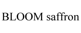 BLOOM SAFFRON trademark