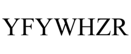 YFYWHZR trademark