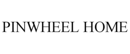 PINWHEEL HOME trademark
