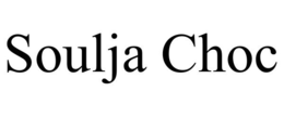 SOULJA CHOC trademark