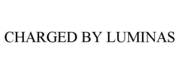 CHARGED BY LUMINAS trademark
