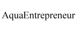 AQUAENTREPRENEUR trademark