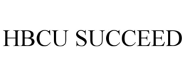 HBCU SUCCEED trademark