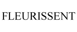 FLEURISSENT trademark
