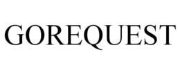 GOREQUEST trademark