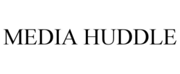 MEDIA HUDDLE trademark
