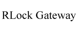 RLOCK GATEWAY trademark