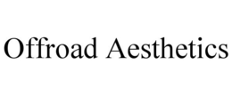 OFFROAD AESTHETICS trademark