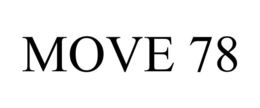 MOVE 78 trademark