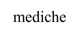 MEDICHE trademark