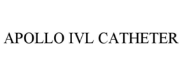 APOLLO IVL CATHETER trademark