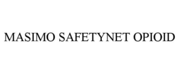 MASIMO SAFETYNET OPIOID trademark