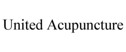 UNITED ACUPUNCTURE trademark