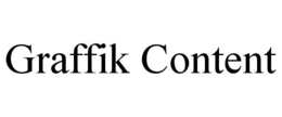GRAFFIK CONTENT trademark