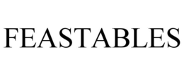 FEASTABLES trademark