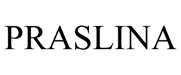 PRASLINA trademark