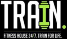 TRAIN. FITNESS HOUSE 24/7. TRAIN FOR LIFE. trademark