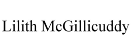 LILITH MCGILLICUDDY trademark