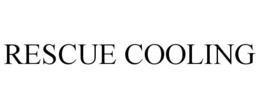 RESCUE COOLING trademark