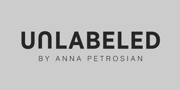 UNLABELED BY ANNA PETROSIAN trademark